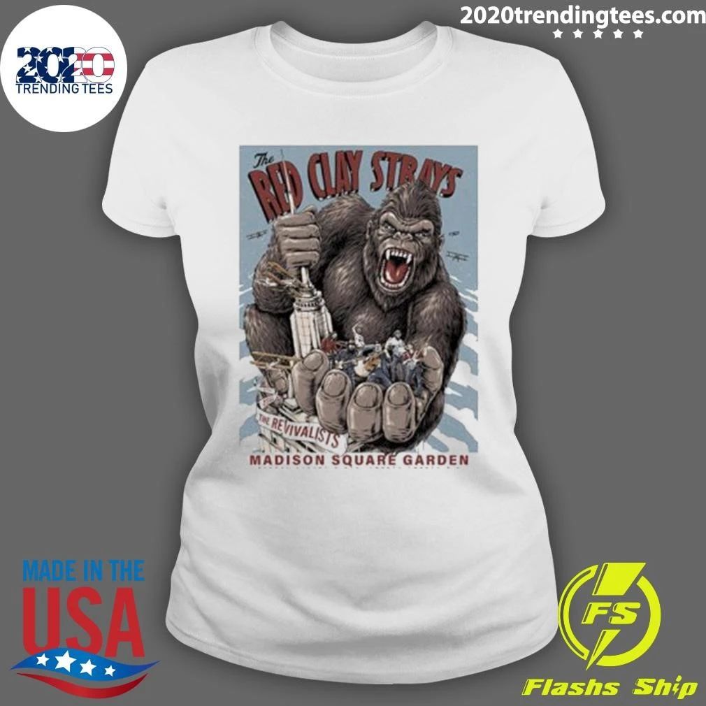 The Red Clay Strays Event At Madison Square Garden In New York NY On August 9 2026 Shirt