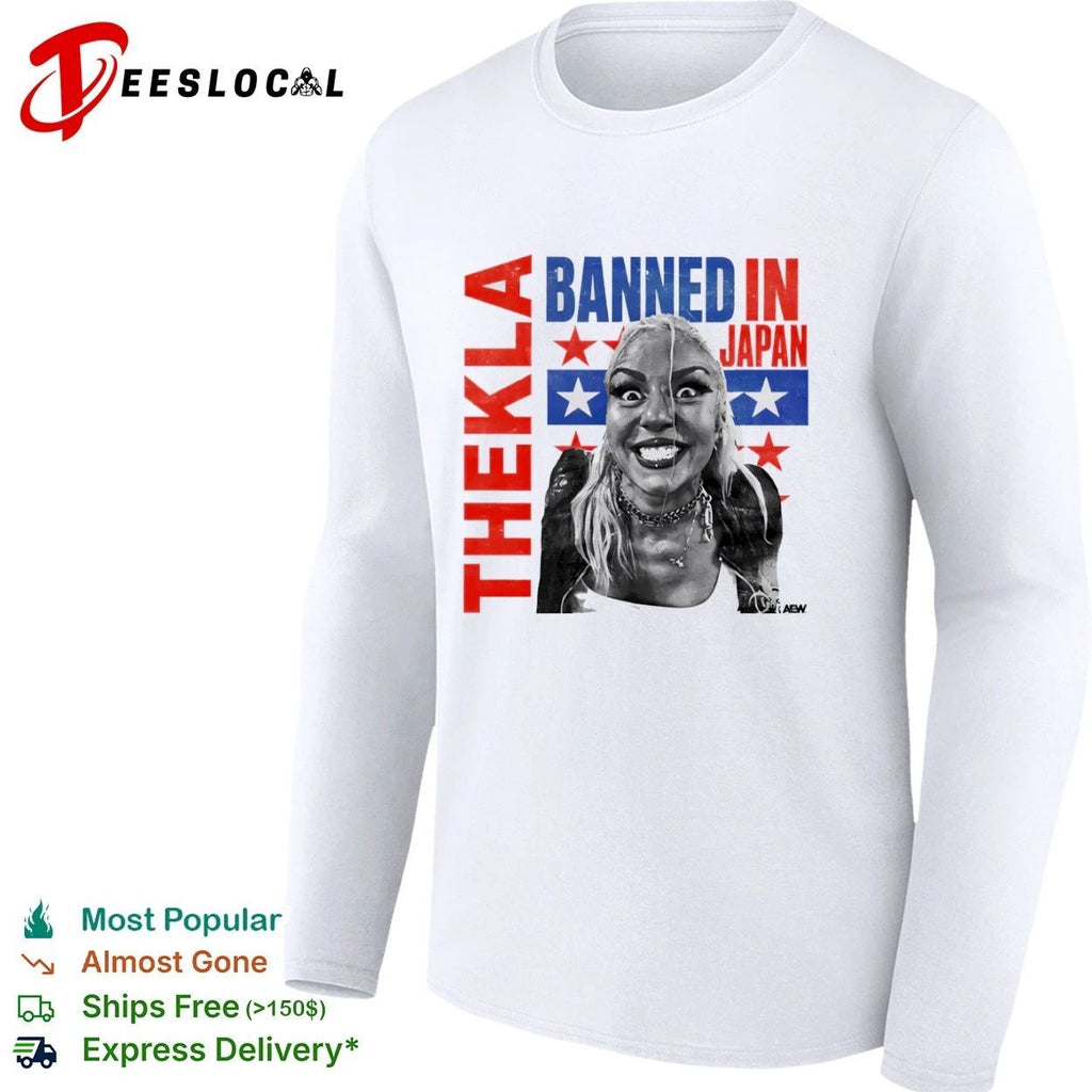 Thekla Banned in Japan AEW Wrestling T-shirt