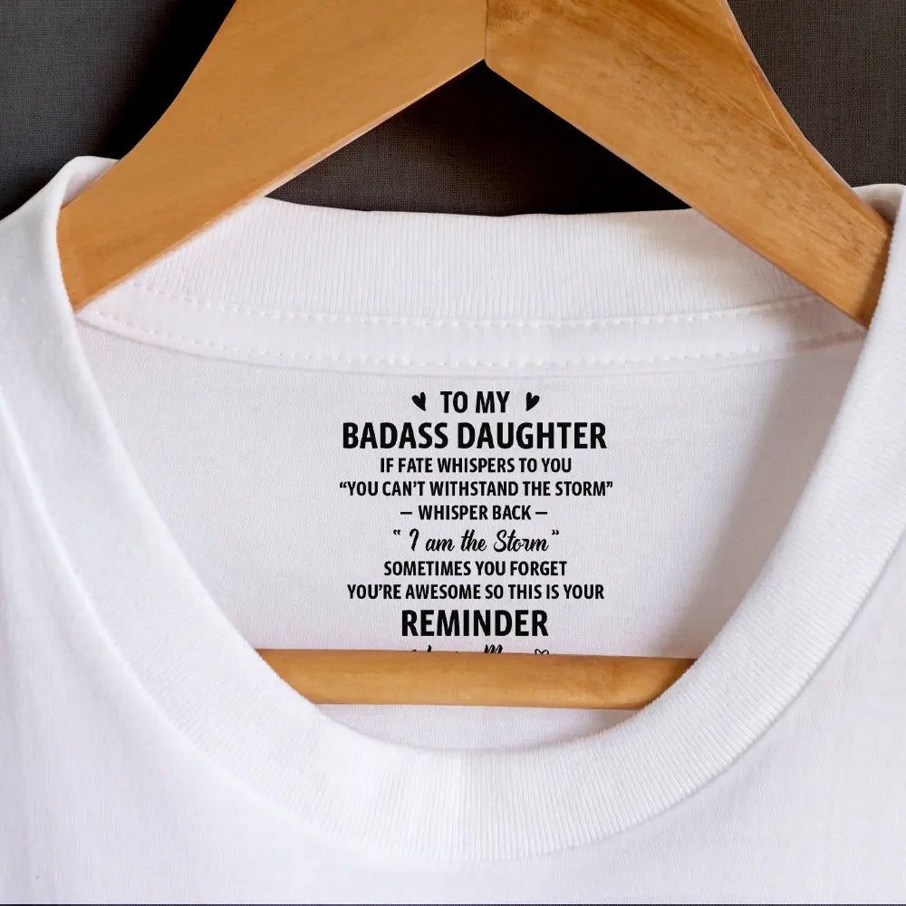 If Fate Whispers To You Daughter - Personalized T Shirt