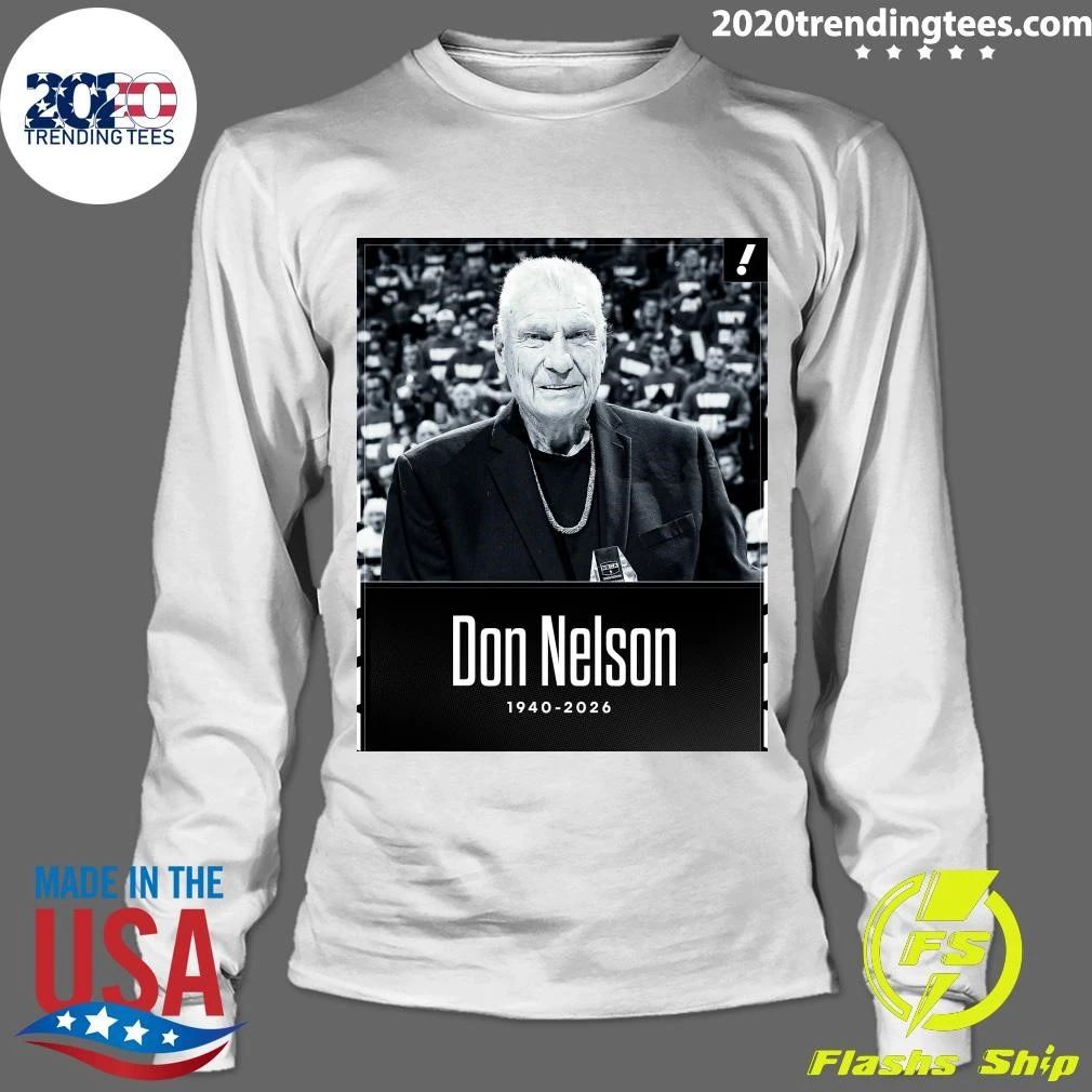 Hall Of Famer Don Nelson, Who Won Five NBA Titles As A Player And Was A Three-Time Coach Of The Year, Has Died Shirt