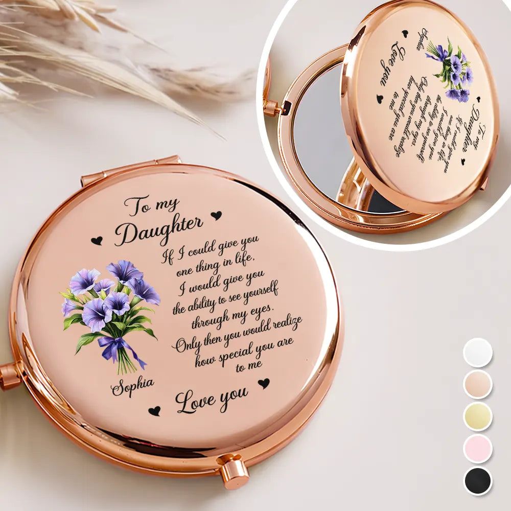 Birth Flower My Daughter How Special You Are To Me - Personalized Compact Mirror