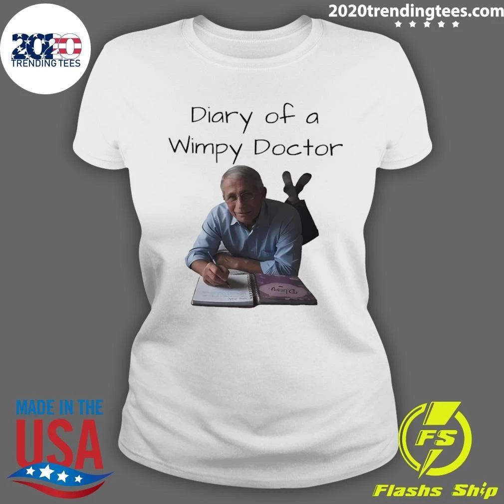 Anthony Fauci Diary Of A Wimpy Doctor Political 2026 Shirt