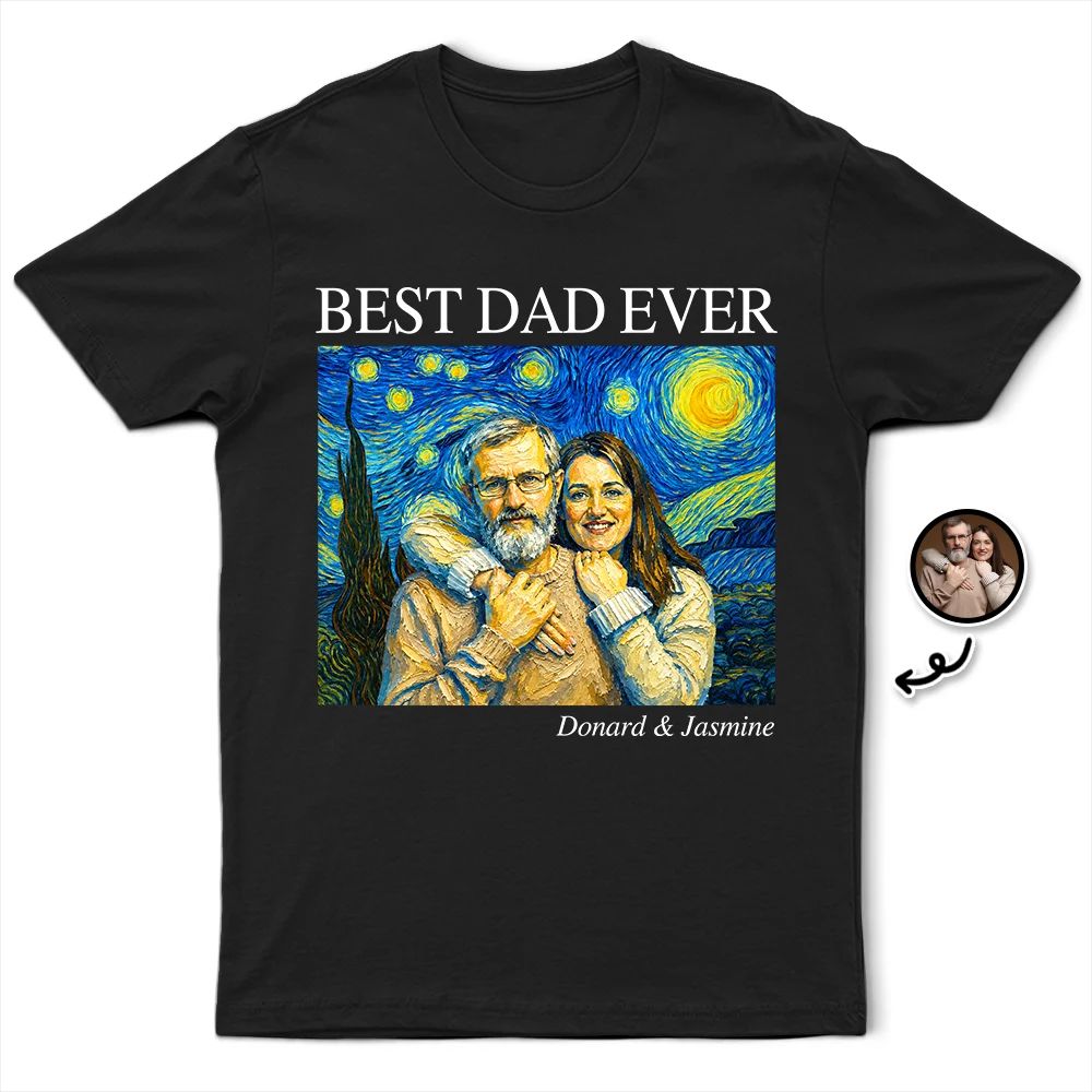 Custom Photo Starry Night Best Dad Papa Ever - Personalized T Shirt