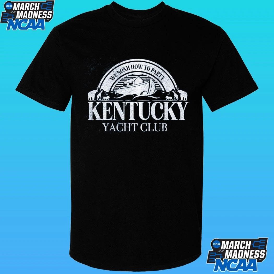 Kentucky Yacht Club We Noah’s How To Party Shirt