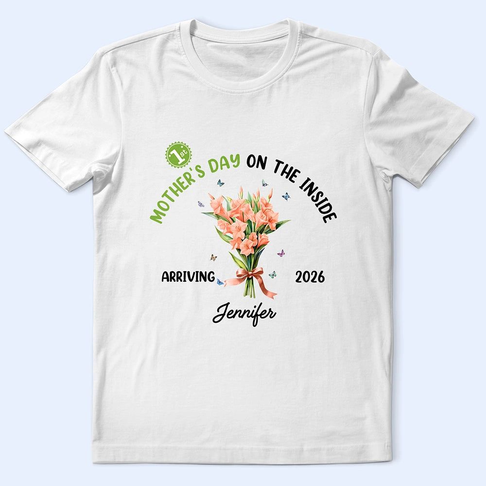 Birth Flower Baby First Mother's Day On The Inside With Mom - Personalized T Shirt