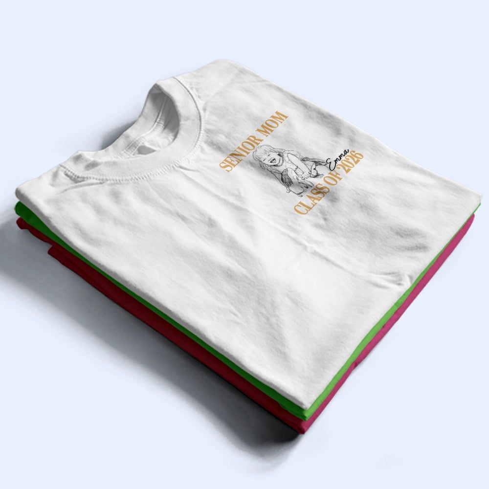 Custom Photo Pencil Sketch Senior Mom Graduation - Personalized T Shirt