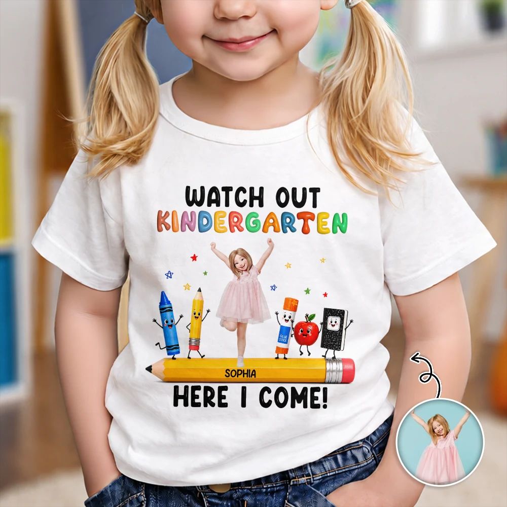 Custom Photo Cartoon Portrait Kid Watch Out Kindergarten Here I Come - Personalized T Shirt