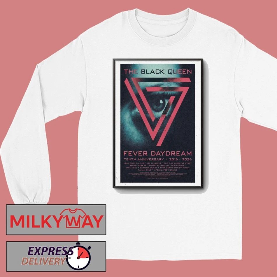 Fever Daydream 10th Anniversary Tour Poster The Black Queen Poster shirt