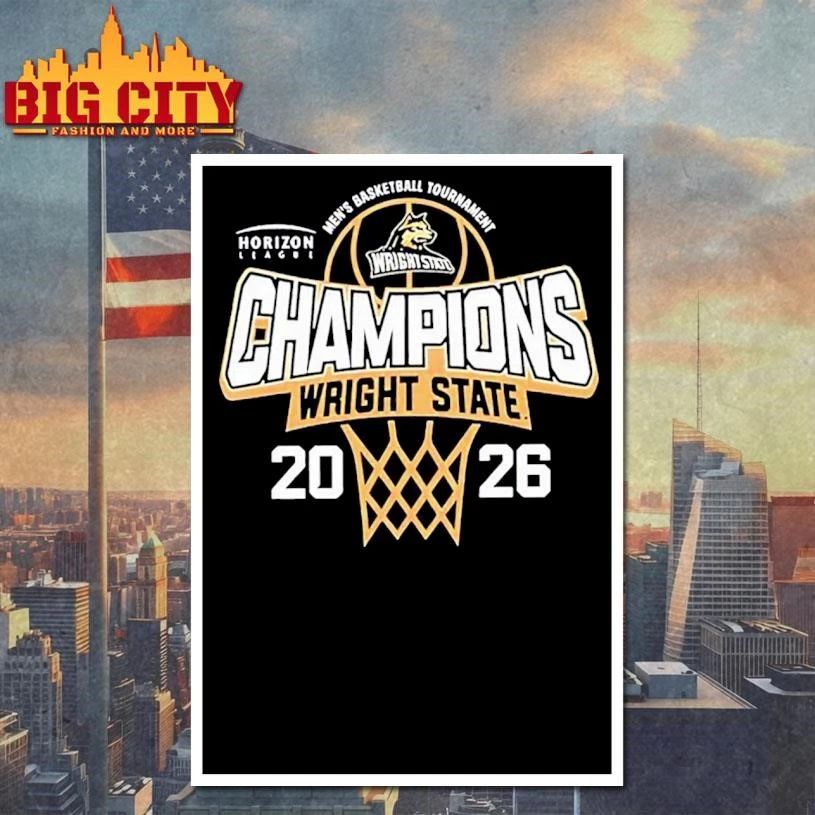 Wright State Raiders 2026 Horizon League Men’s Basketball Tournament Champions Shirt