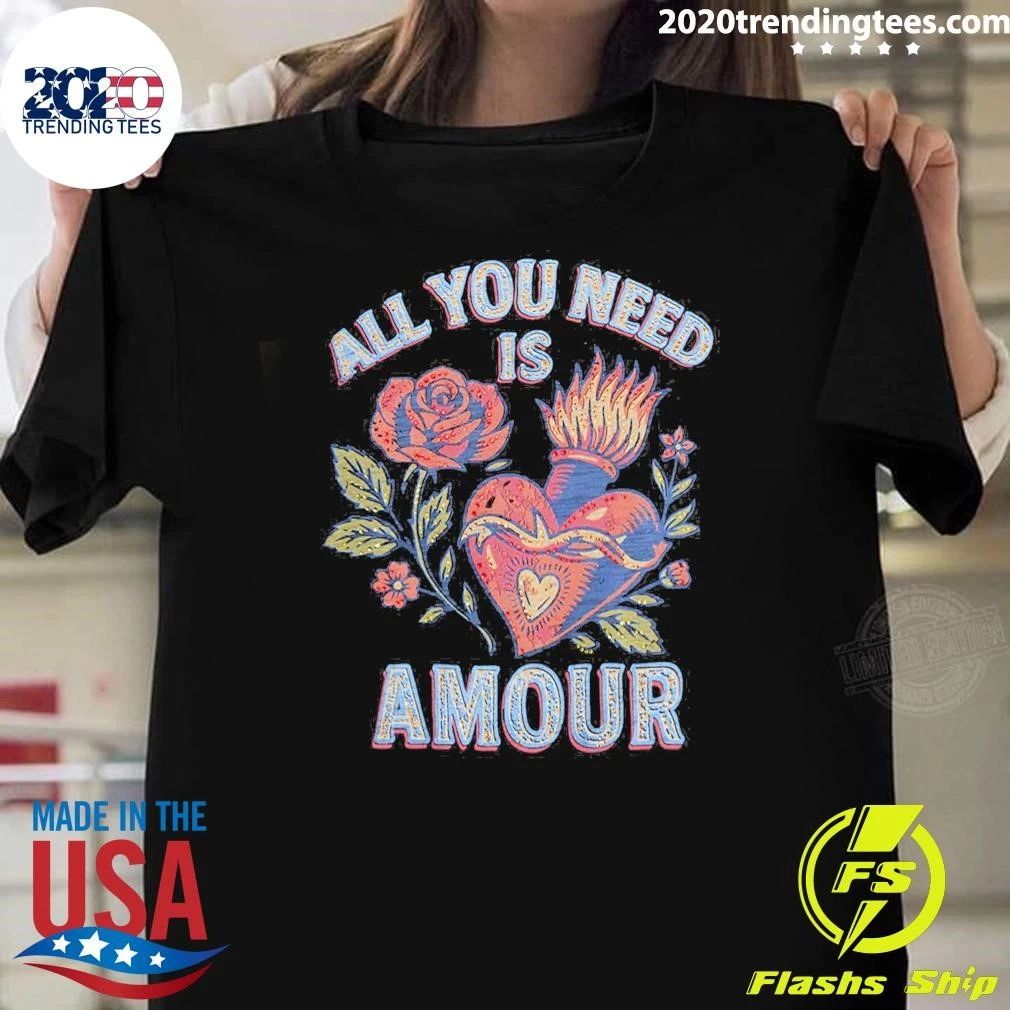 All You Need Is Amour Tee Shirt