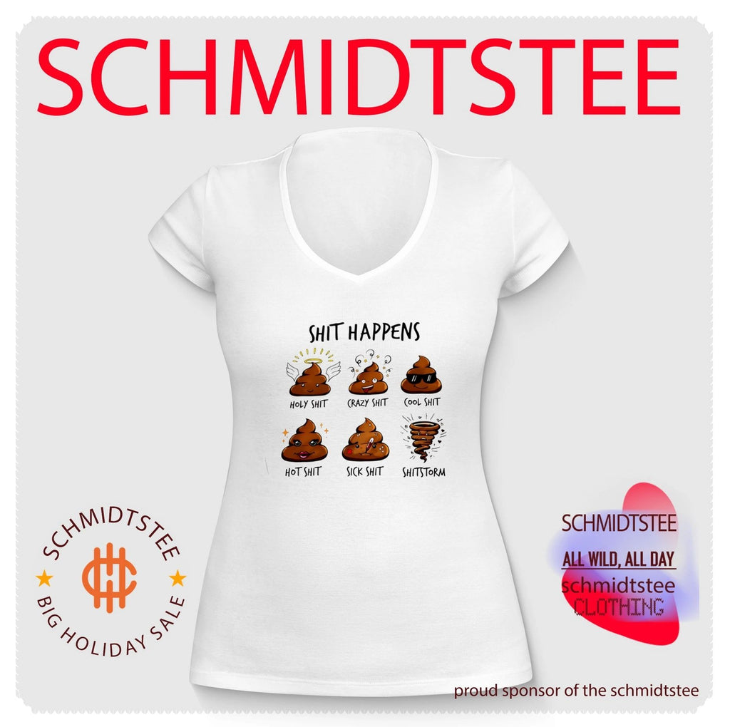 Shit happens holy shit crazy cool shit hot shit sick shit shitstrorm shirt