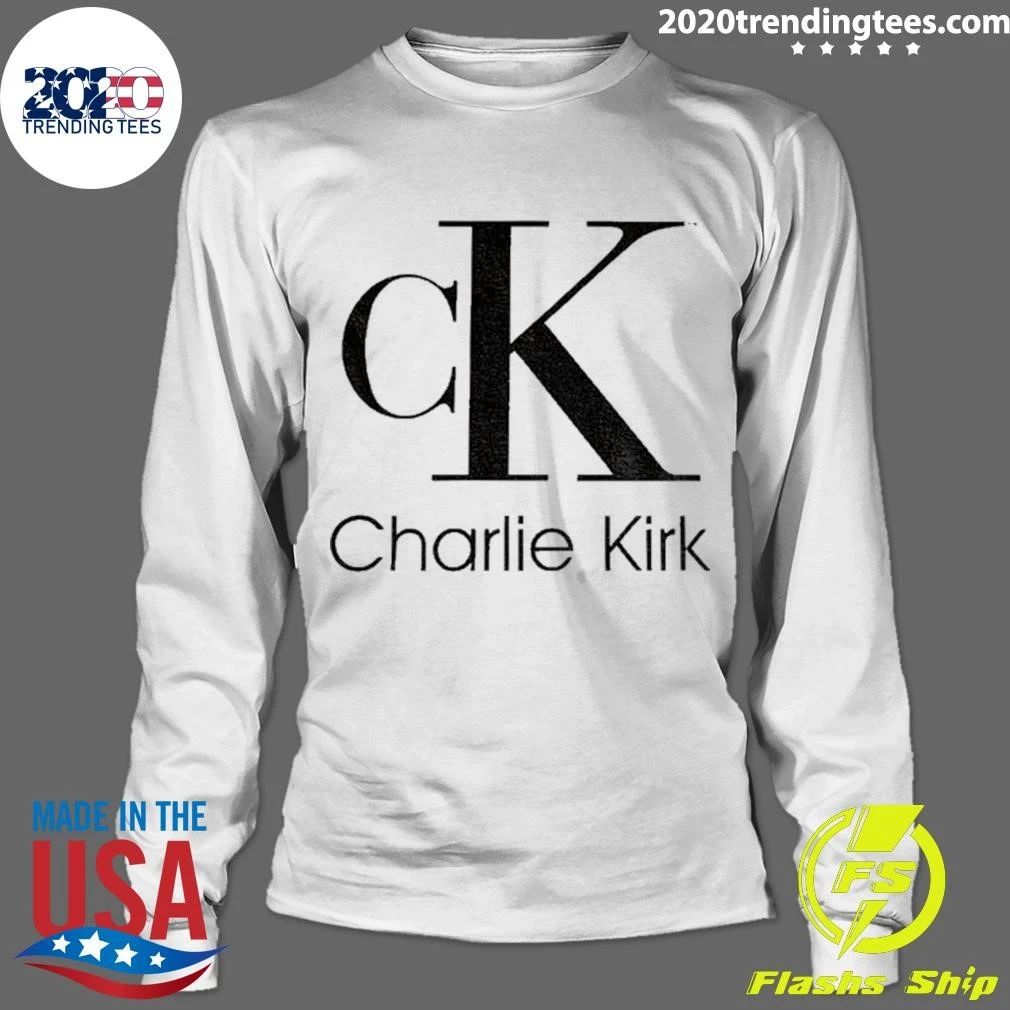 Parody Charlie Kirk Ck Shirt