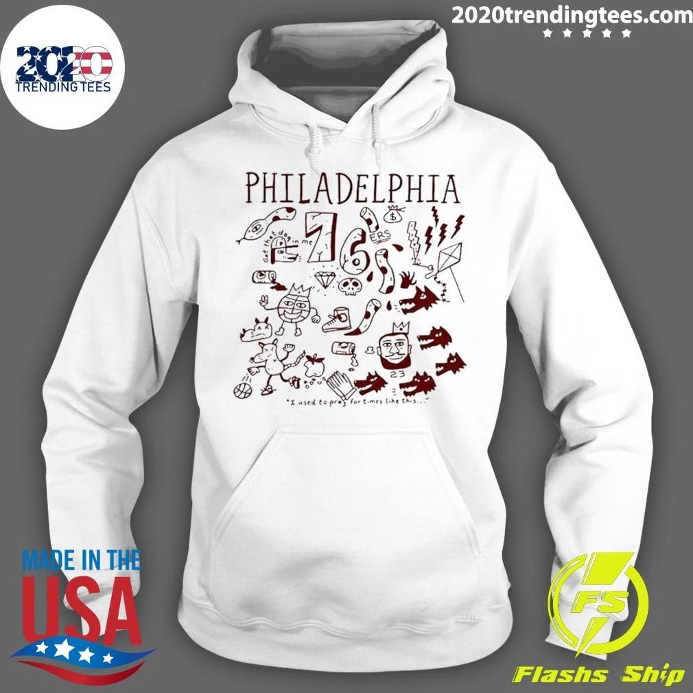 Philadelphia 76ers Got That Dog In Me I Used To Pray For Times Like This Shirt