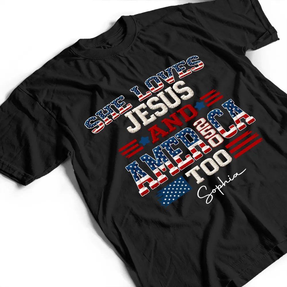 Stars And Stripes Faux Embroidery Effect Love Jesus And America - Personalized T Shirt