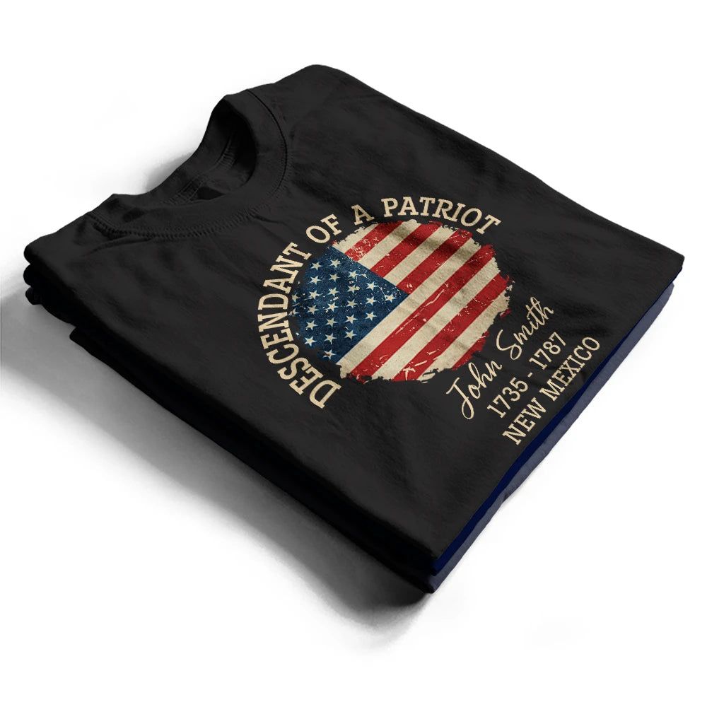 Descendant Of A Patriot 250th Anniversary US Independence Day - Personalized T Shirt