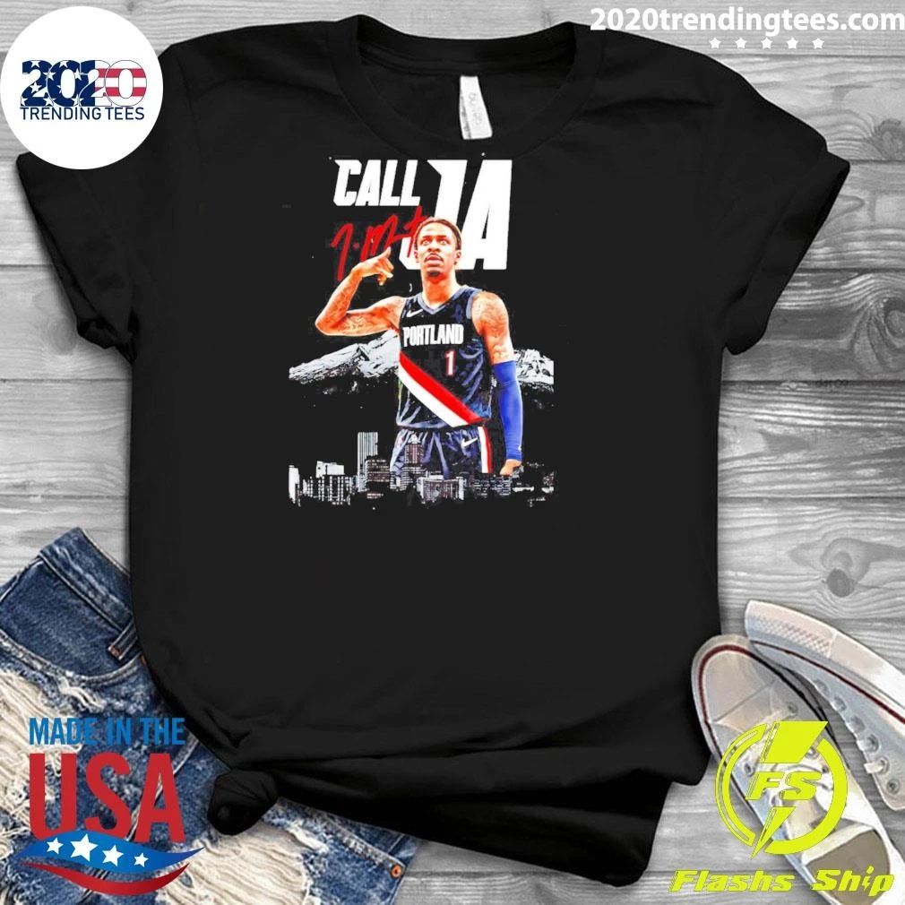 Ja Morant Portland Trail Blazers Call Ja Shirt