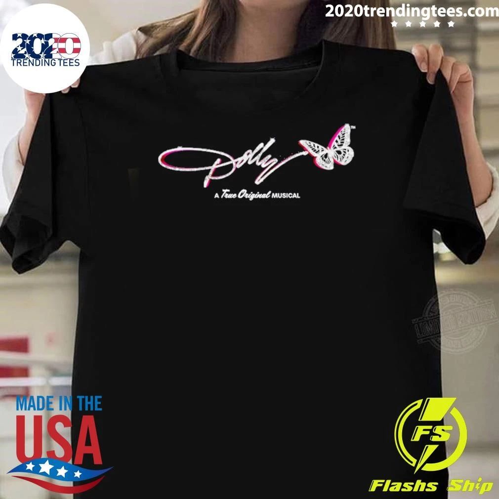 Dolly A True Original Musical Shirt