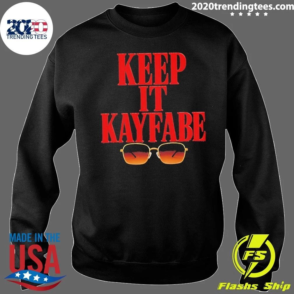 Keep It Kayfabe Shirt