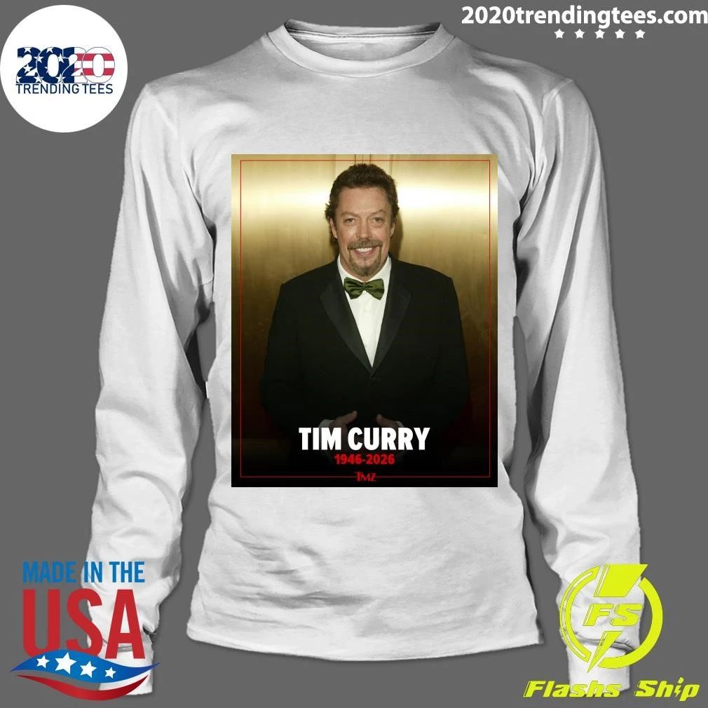 Tim Curry, The Legendary Film And Tv Actor Has Died At 80 1946-2026 Shirt