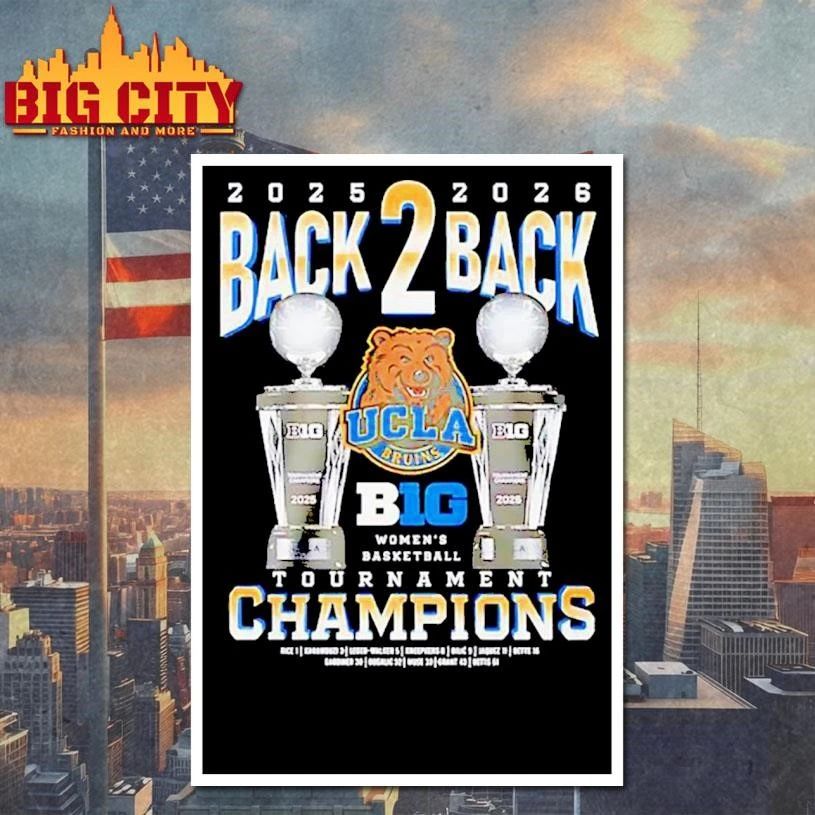 Ucla Bruins 2025 2026 back 2 back Tournament Champions trophies Shirt