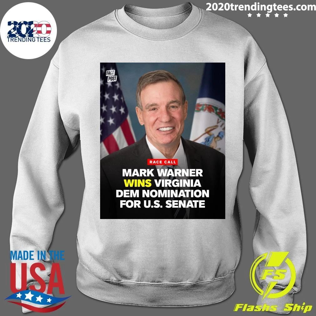 Mark Warner has won the Virginia Democratic nomination for U.S. Senate Shirt