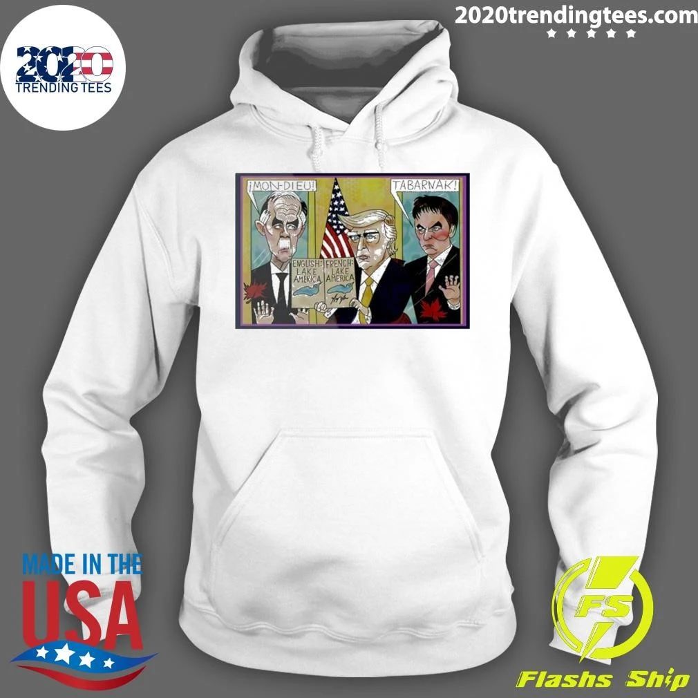 Trump English Lake America French Lake America Shirt