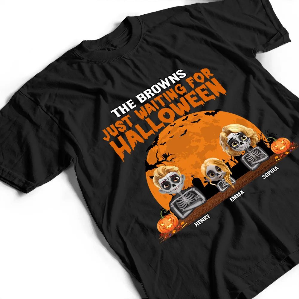 Just Waiting For Halloween - Personalized T Shirt