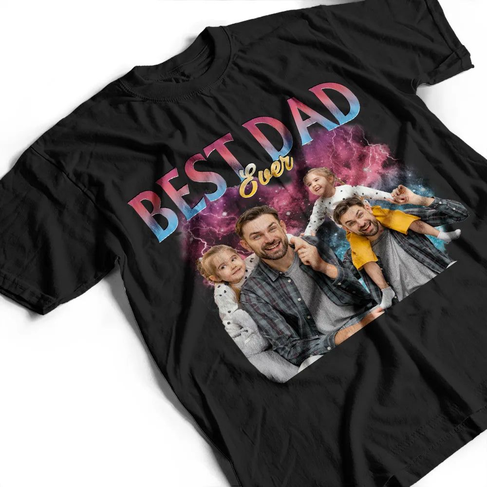 Custom Photo Best Dad Ever Rap Style - Personalized T Shirt