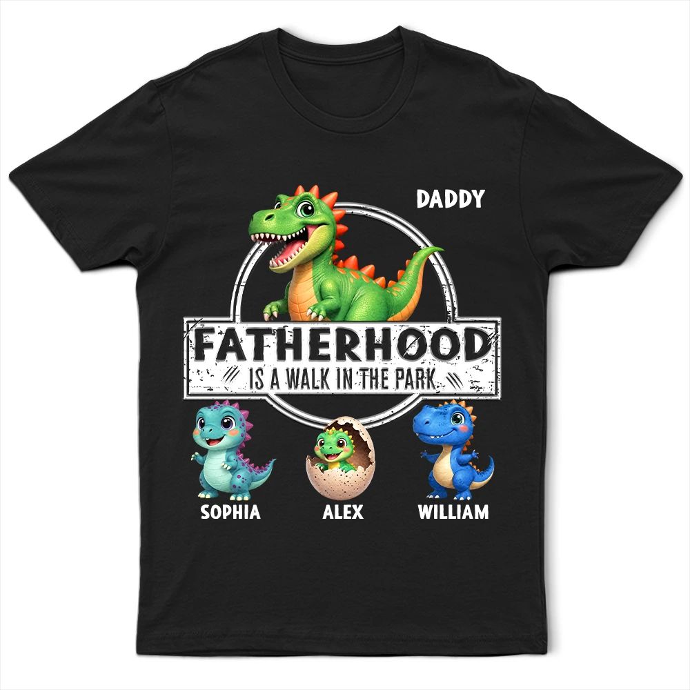 Fatherhood Is A Walk In The Park - Personalized T Shirt