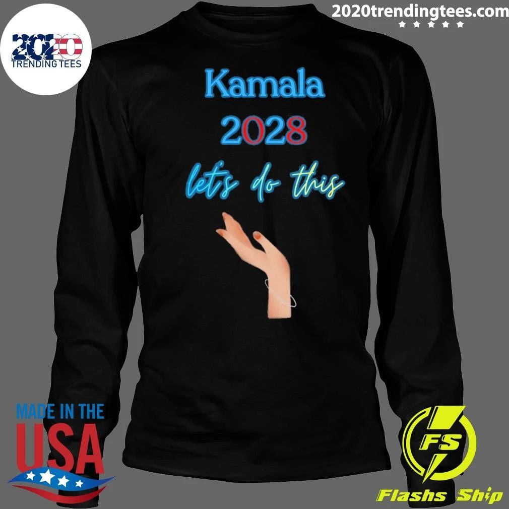 Kamala 2028 Let’s Do This Tee Shirt