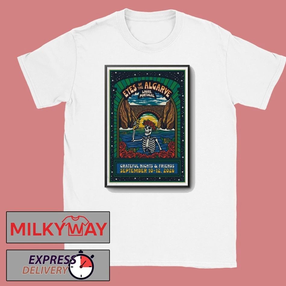 Grateful Nights And Friends Lagos Portugal Tour On Sept 10-12 2026 Poster shirt