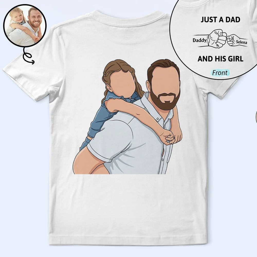 Custom Photo Faceless Portrait Just A Dad And His Girl - Personalized T Shirt