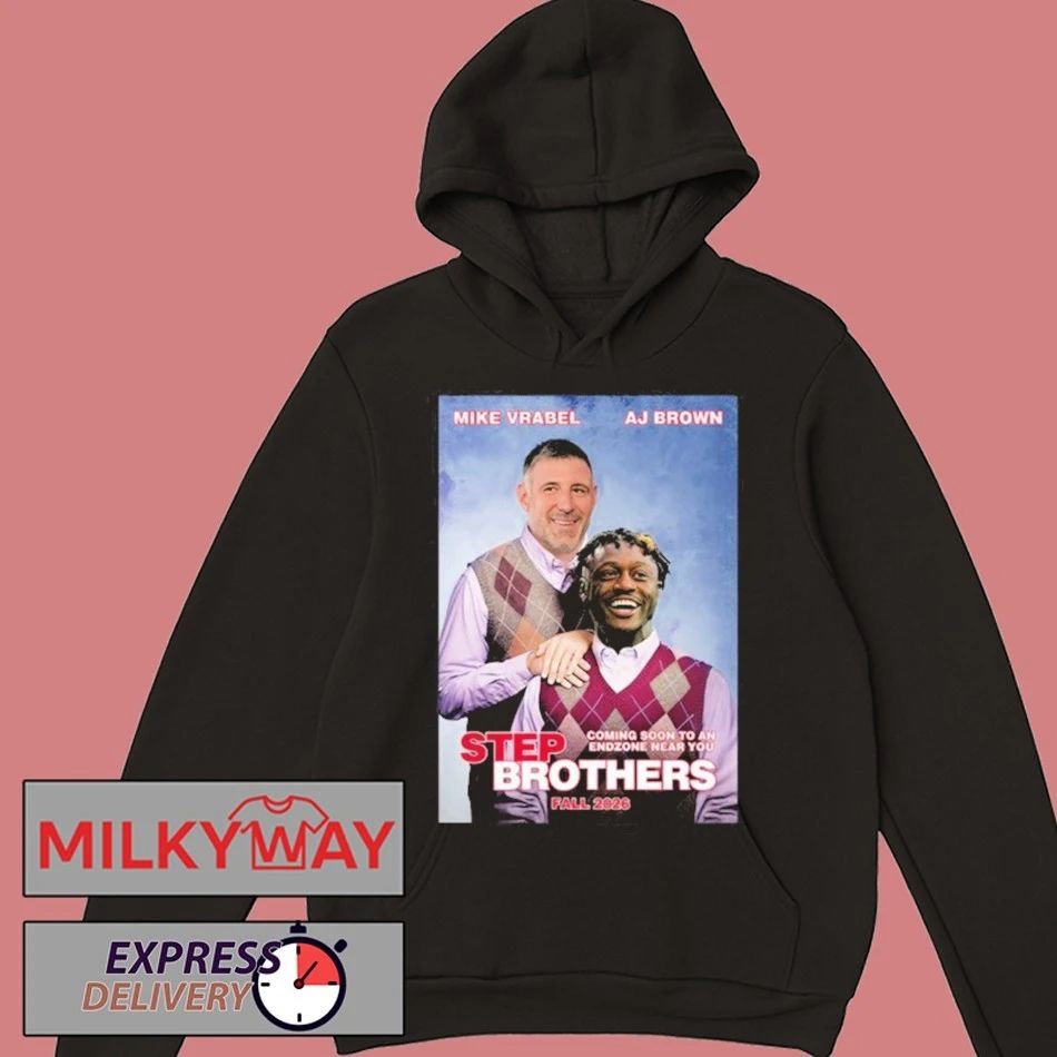 Mike Vrabel and AJ Brown Step Brothers Fall 2026 Shirt