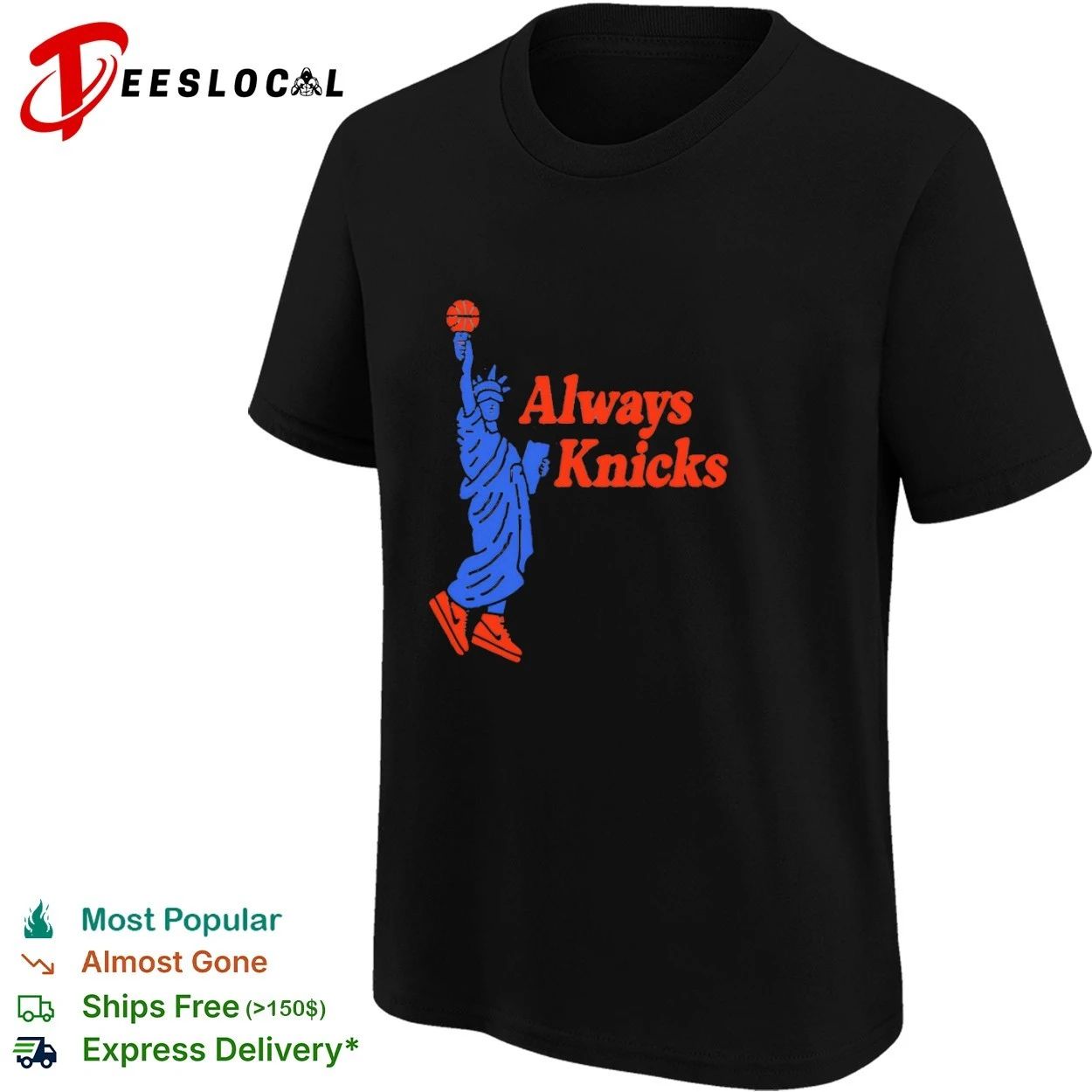 Always Knicks New York Basketball Statue of Liberty T-shirt