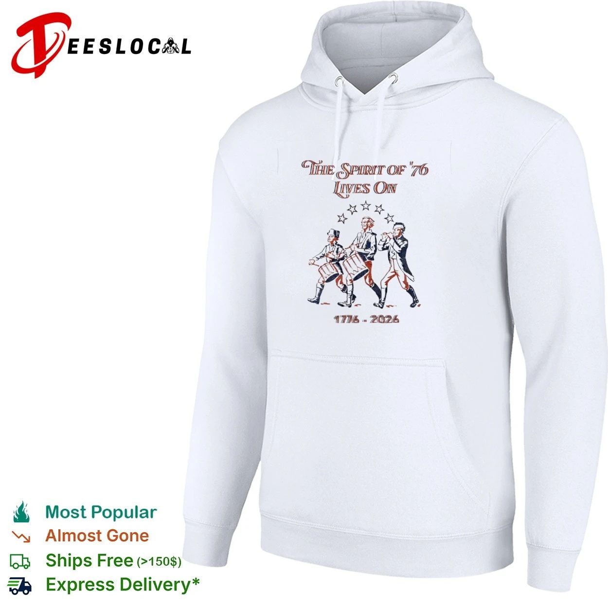 The Spirit of ’76 Lives On 1776-2026 American Revolution T-shirt