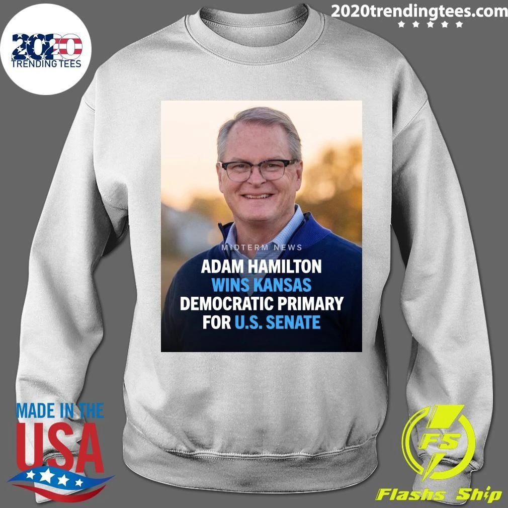 Adam Hamilton has won the Kansas Democratic primary for U.S. Senate Shirt