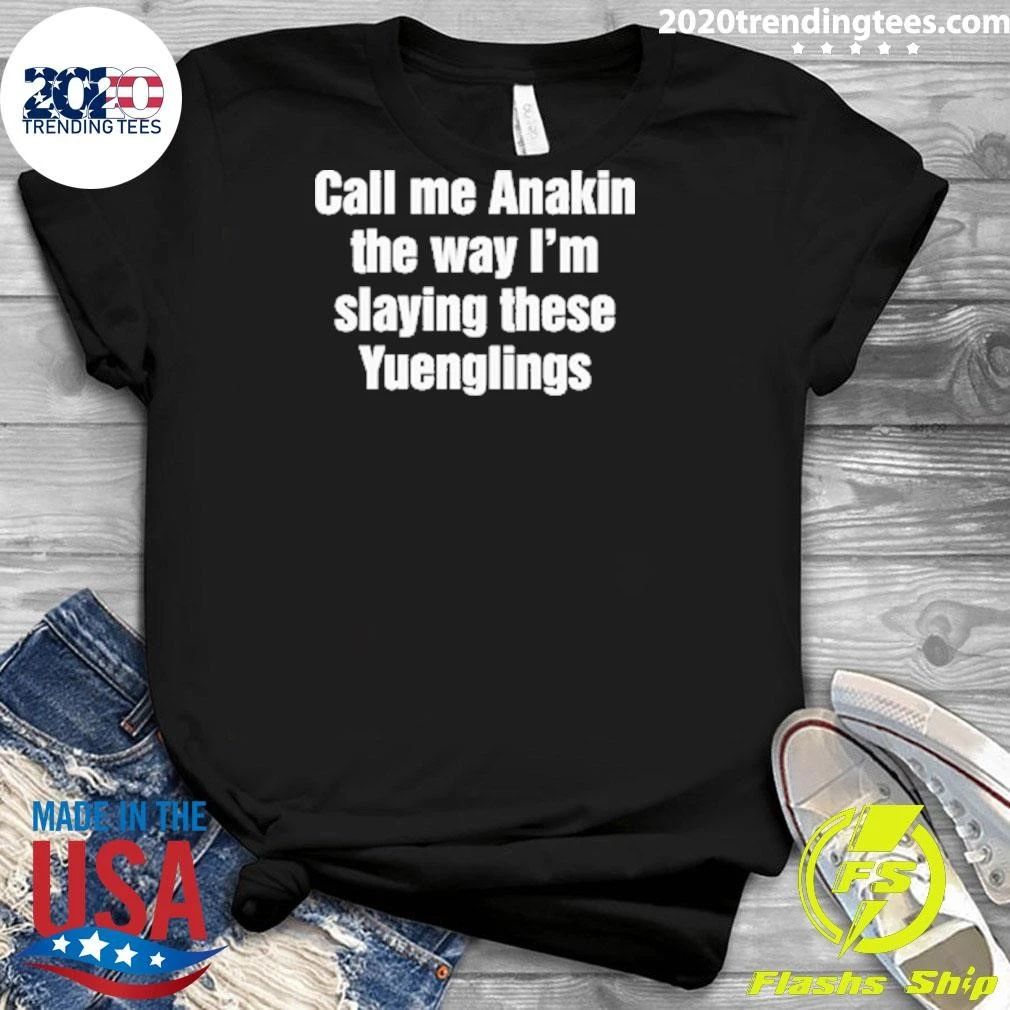Call Me Annie The Way I’m Slaying These Yuenglings Shirt