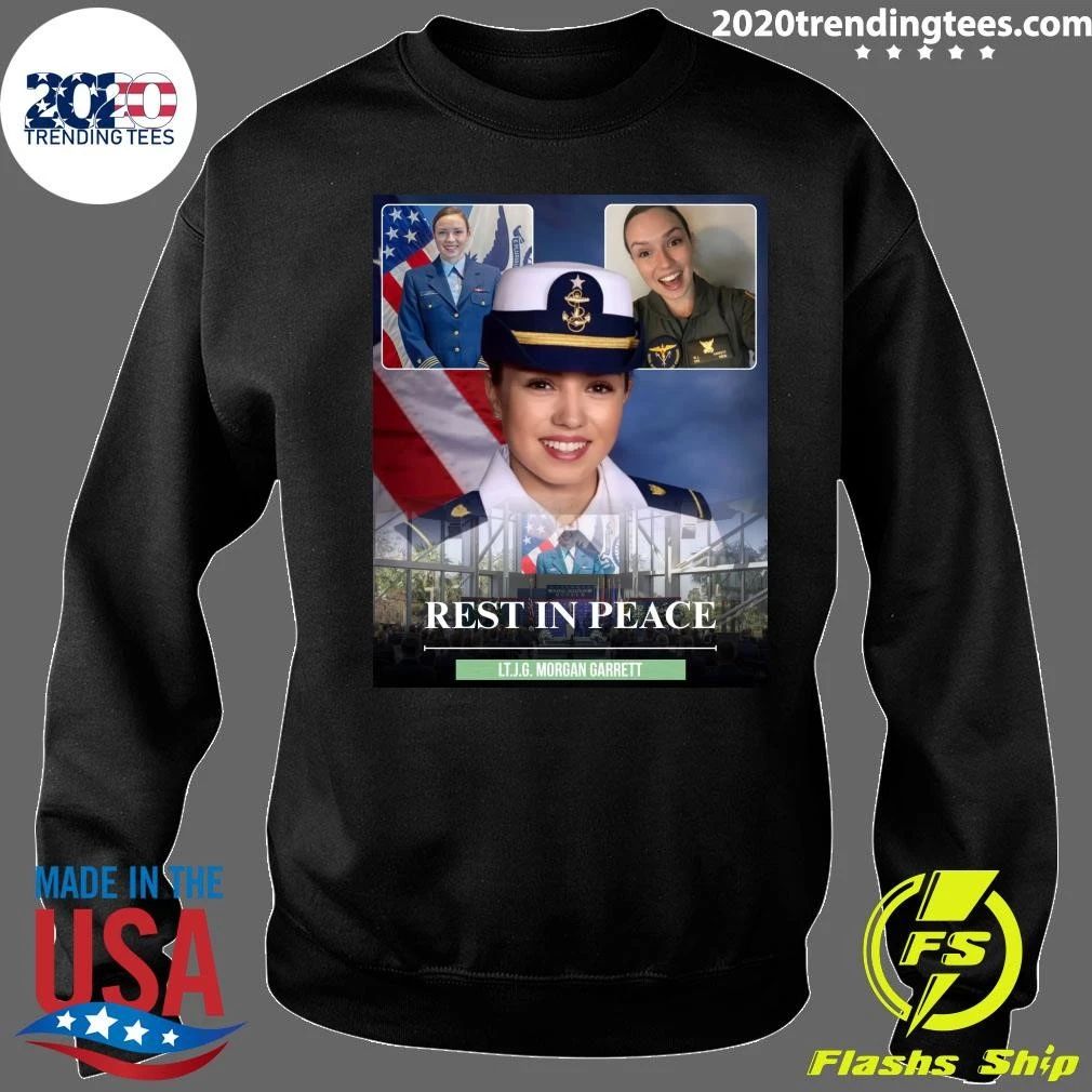 Rest In Peace LT.J.G. Morgan Garrett Shirt