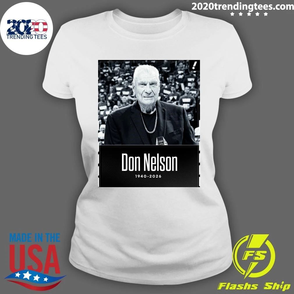 Hall Of Famer Don Nelson, Who Won Five NBA Titles As A Player And Was A Three-Time Coach Of The Year, Has Died Shirt