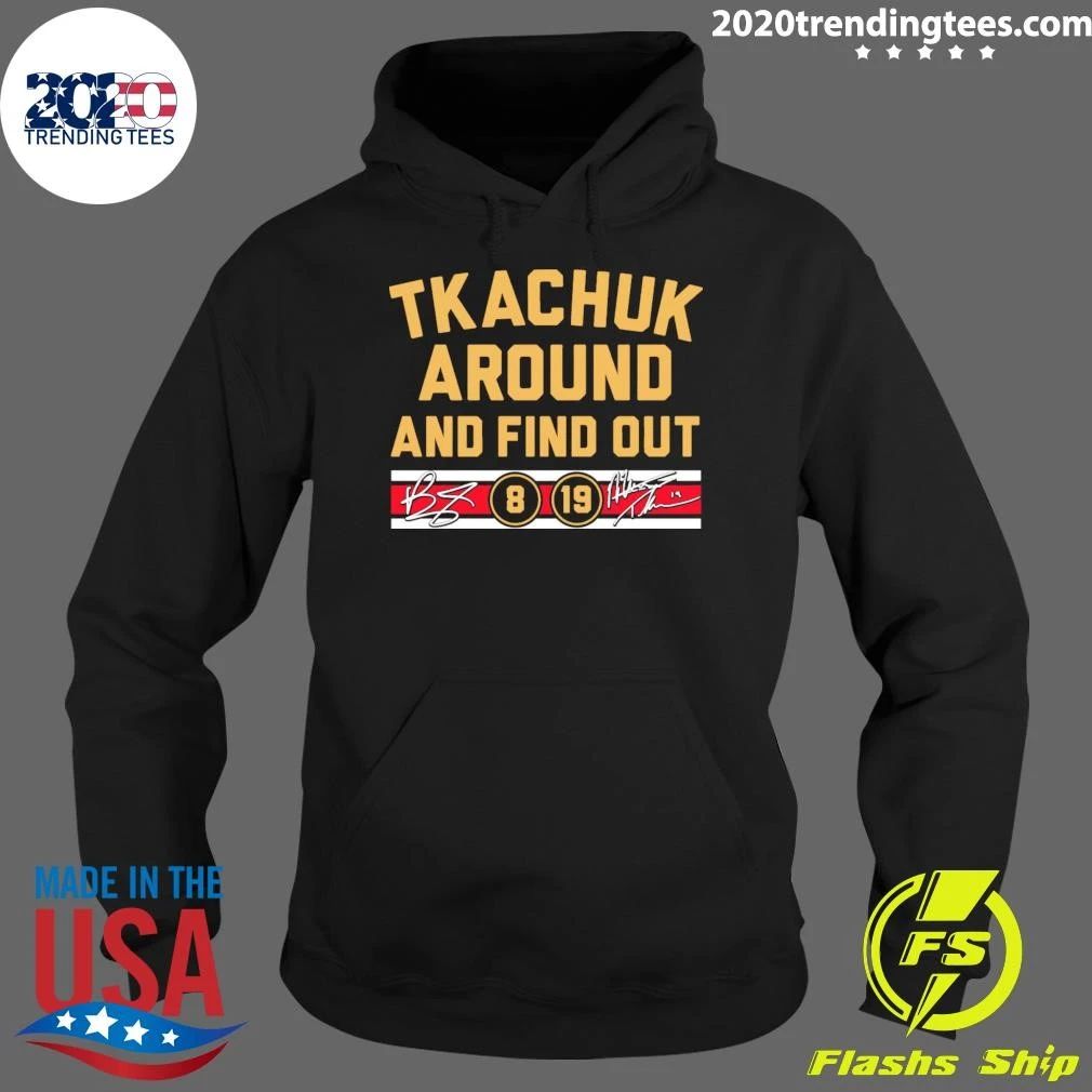 Matthew & Brady Tkachuk Around and Find Out Signature Shirt