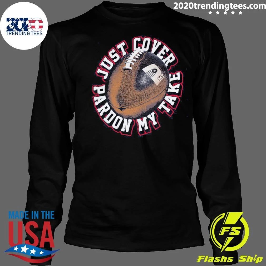 Just Cover Pardon My Take of the Month Club Shirt
