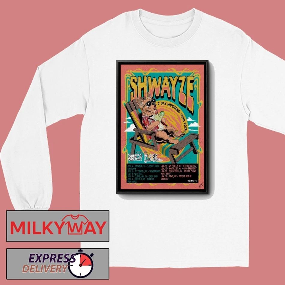 Shwayze Poster 7 Day Weekend Tour 26 shirt