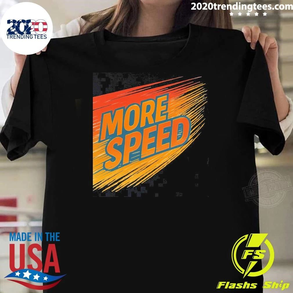 More Speed Retro New Shirt