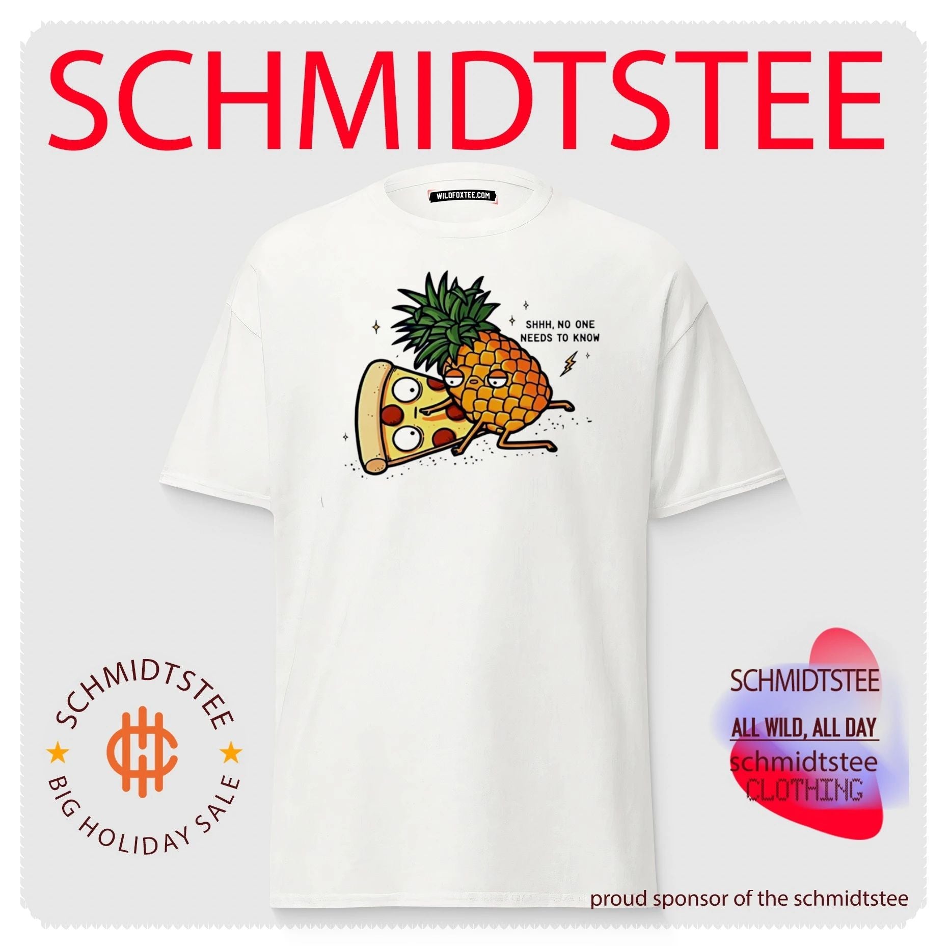 Pineapple and Pizza SHHH no one needs to know shirt