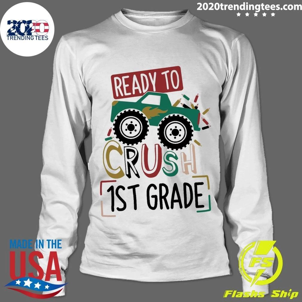 Ready To Crush 1st Grade Monster Truck Shirt