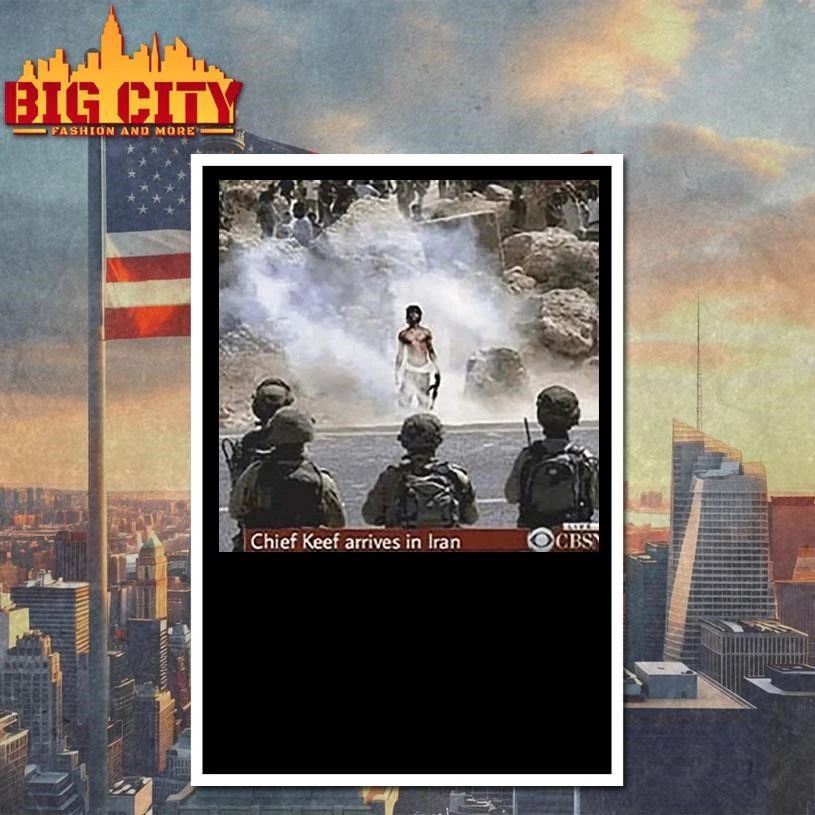 Chief Keef Arrives In Iran War Is Over T Shirt