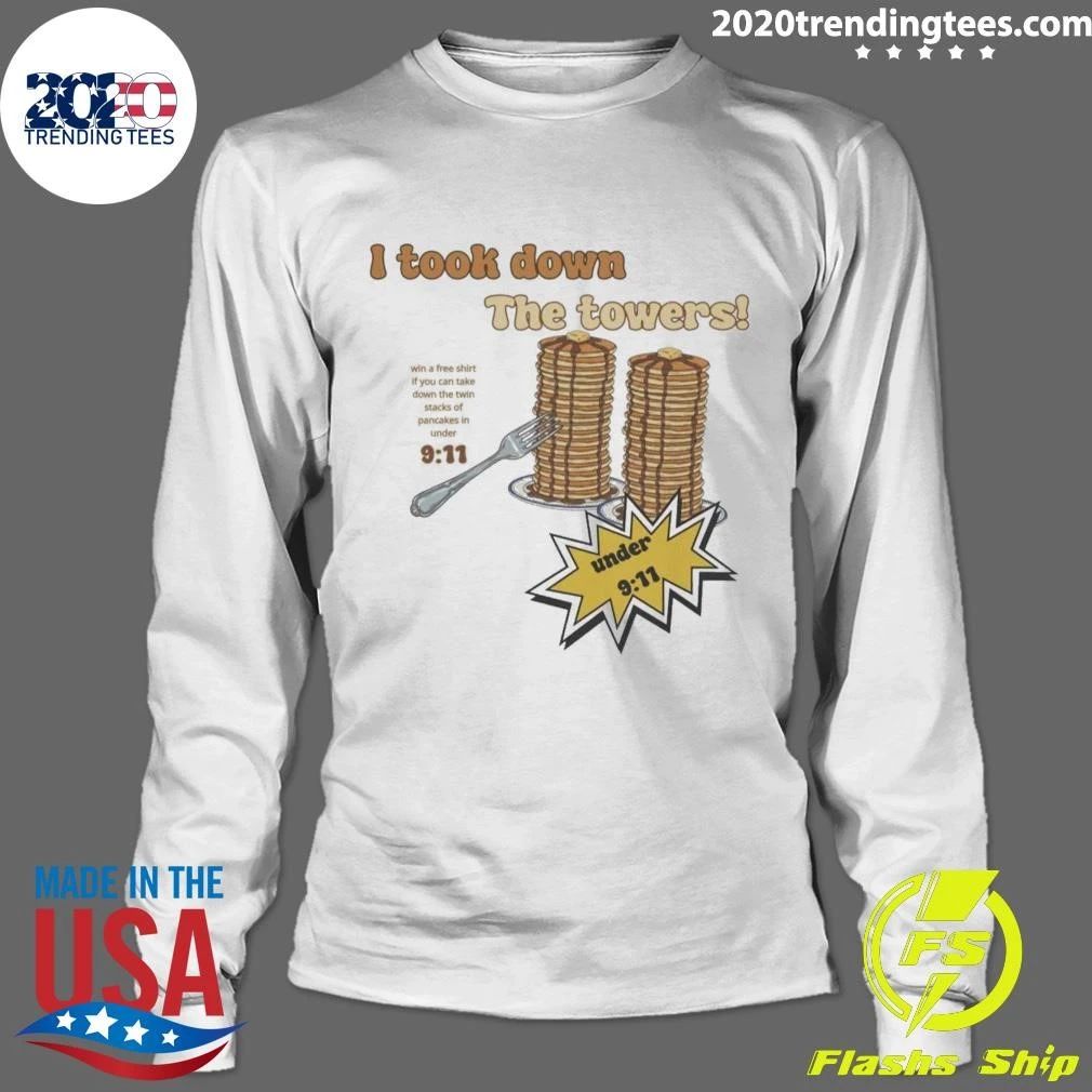 I Took Down The Towers Pancake Meme 9-11 Joke Vintage Shirt