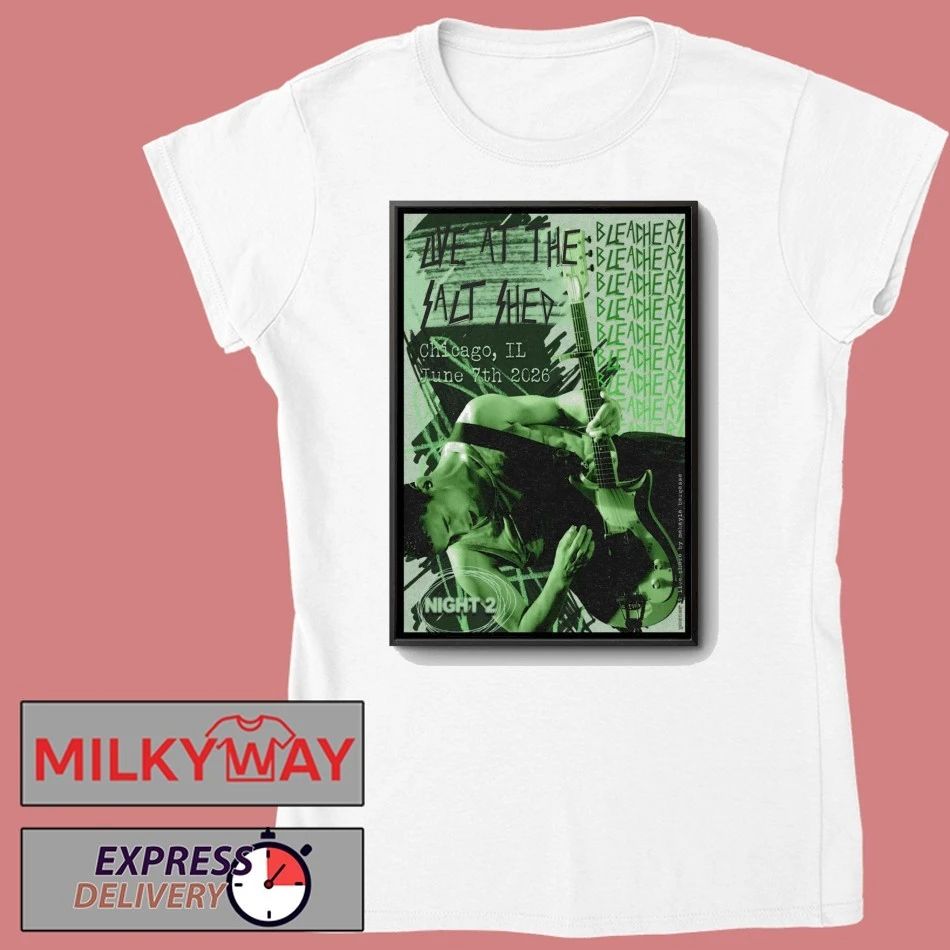 Bleachers June 7 2026 The Salt Shed in Chicago IL Poster shirt