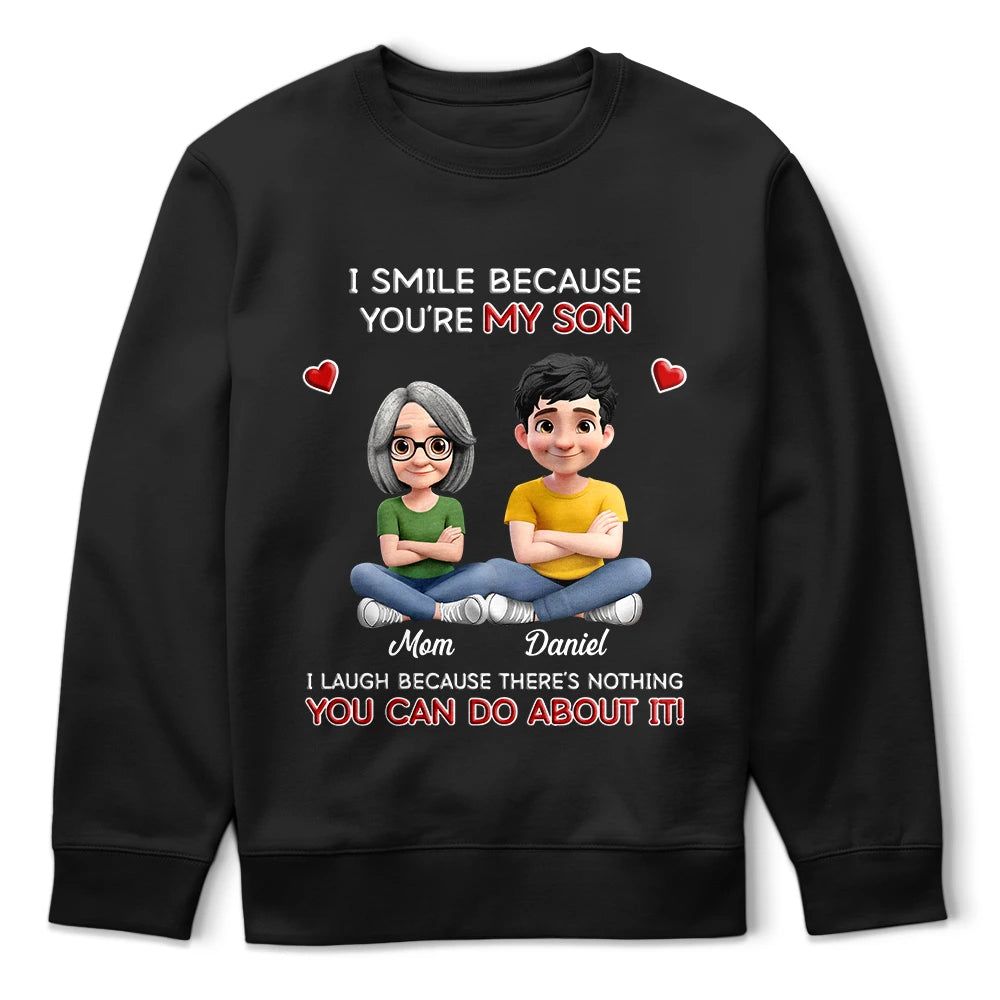 I Smile Because You Are My Daughter Son - Personalized T Shirt