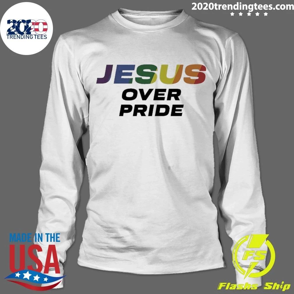 Jesus Over Pride Shirt